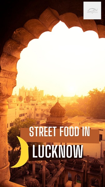 street food in lucknow
